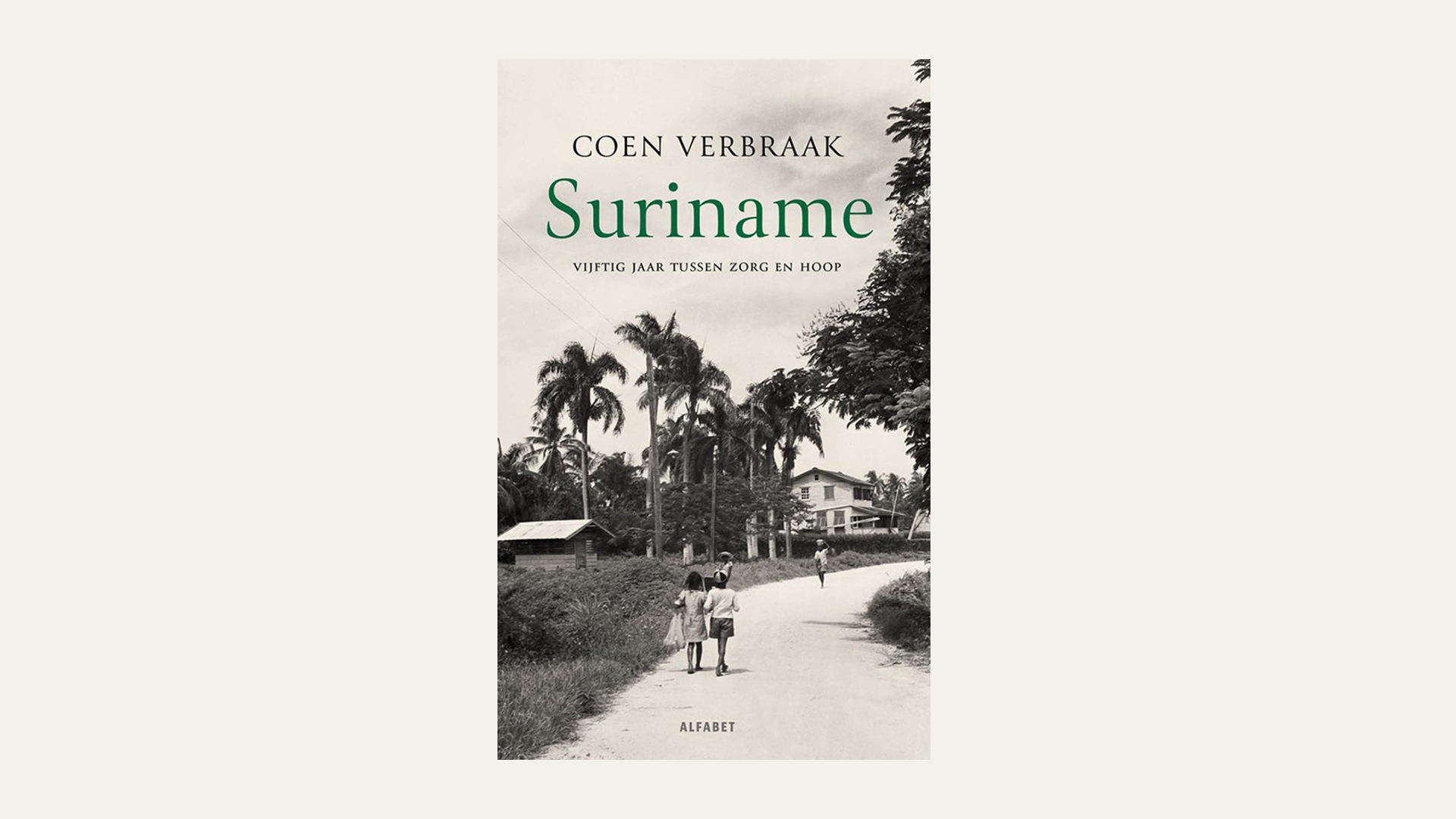 Winactie Suriname. Vijftig jaar tussen zorg en hoop