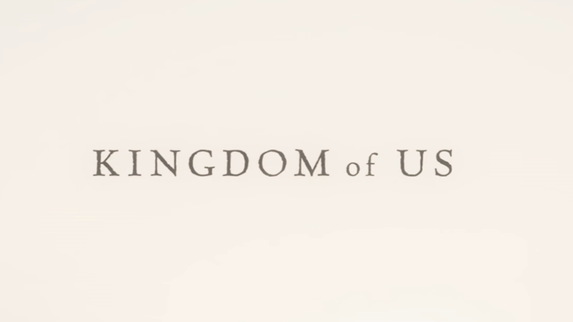 Kingdom of Us