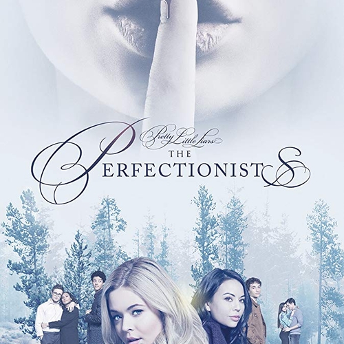 The Perfectionists: spin-off van Pretty Little Liars